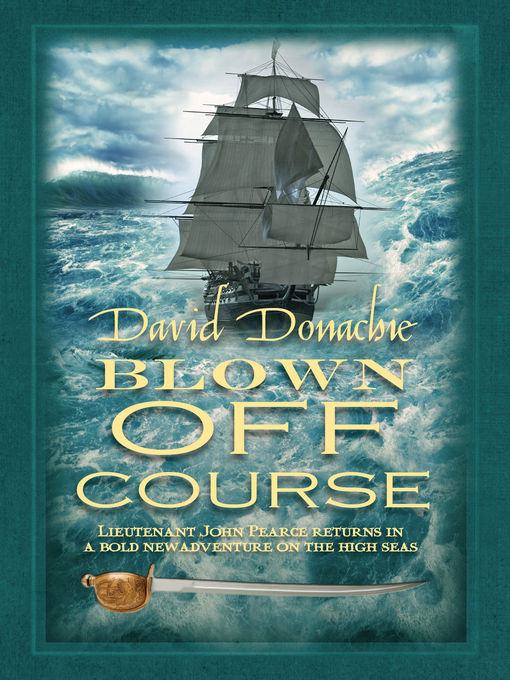 Title details for Blown Off Course by David Donachie - Available